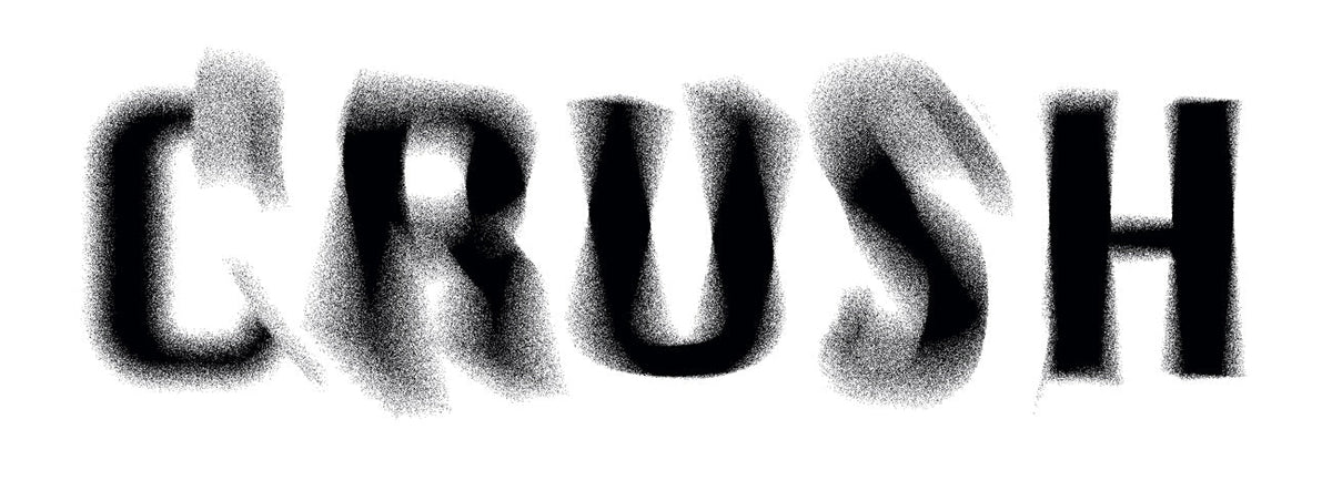 C R U S H